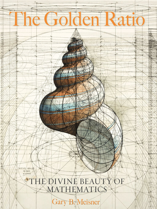 Title details for The Golden Ratio by Gary B. Meisner - Available